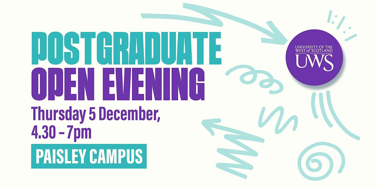 UWS Paisley Postgraduate Open Evening