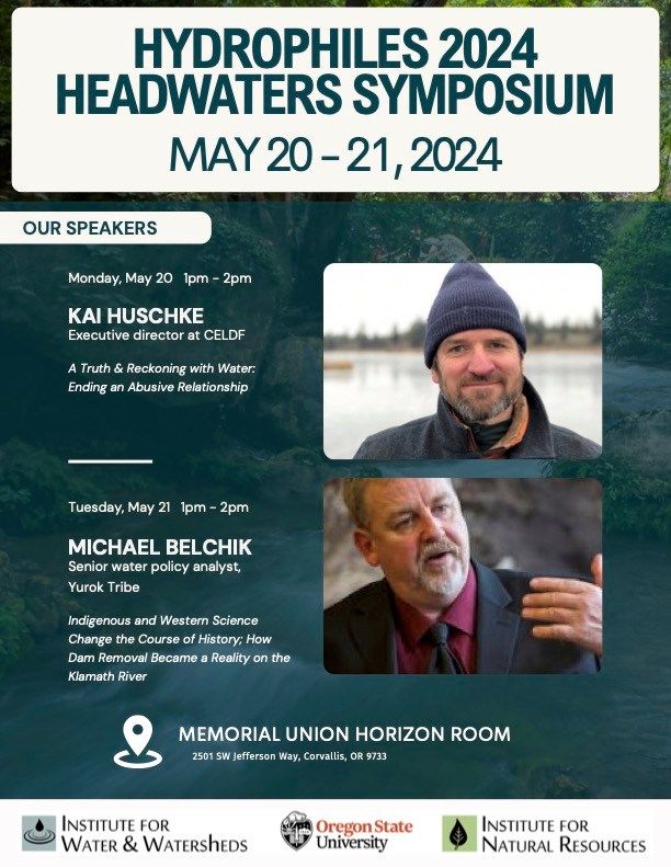 A Truth and Reckoning With Water \/ Headwaters Symposium \/ Oregon State University campus.