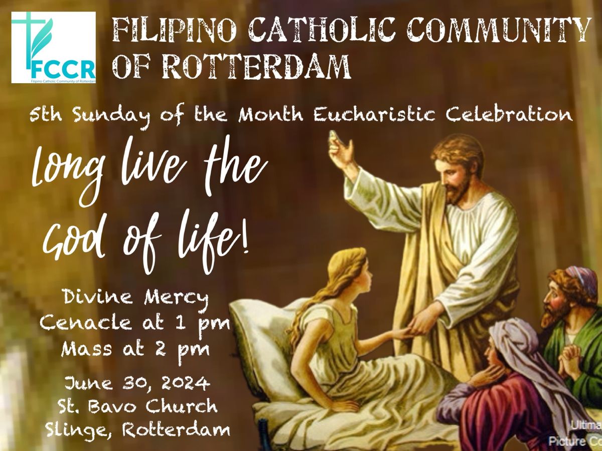 5th Sunday of the Month Eucharistic Celebration