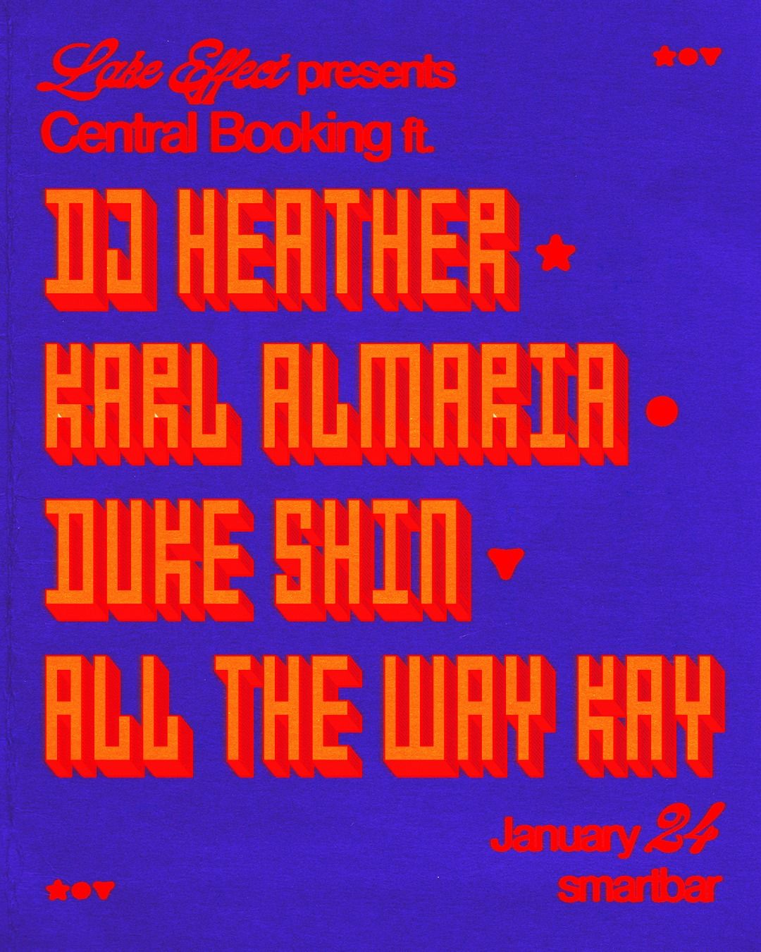 Lake Effect presents.. Central Booking ft. DJ Heather * Karl Almaria * Duke Shin * All The Way Kay