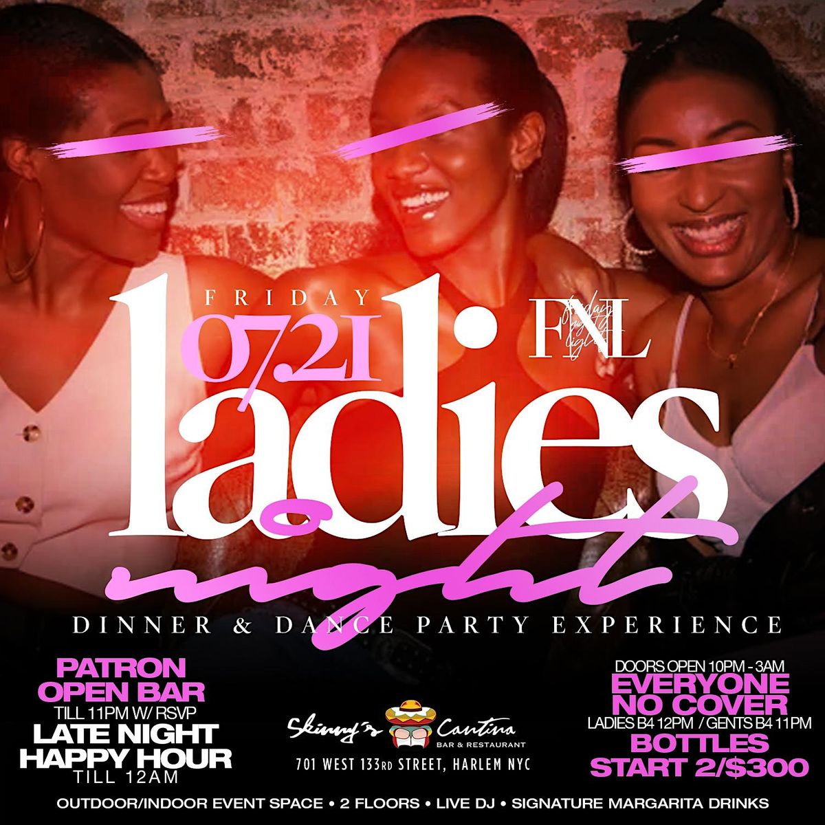 LADIES NIGHT, Patron open bar, free entry, late happy hour, Outdoor Venue