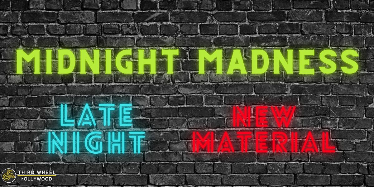 Midnight Madness Comedy Show