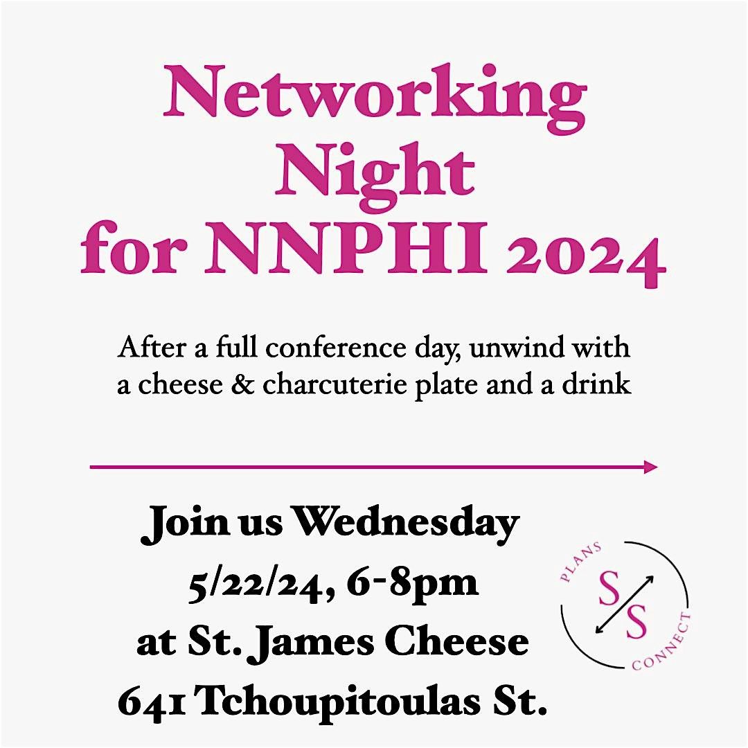 Cheese, Charcuterie and Cocktails, a Night of Networking for NNPHI