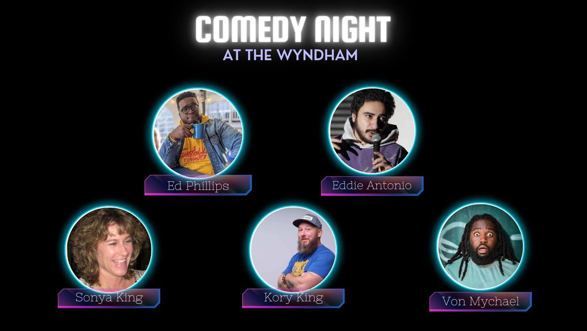 Comedy Night at the Wyndham!