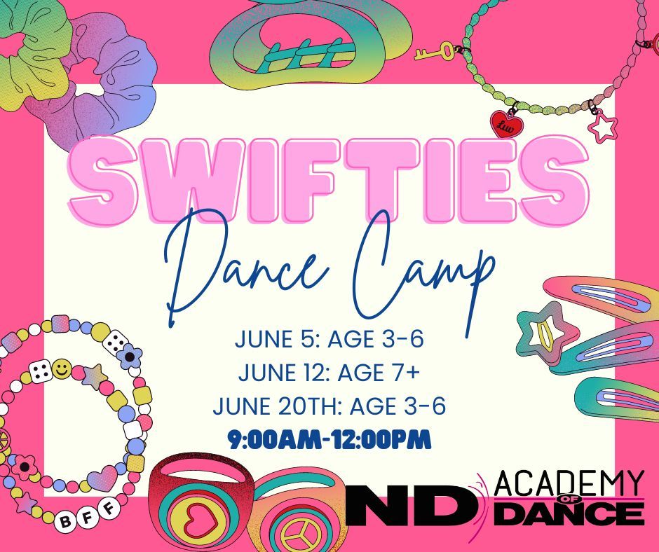 Swifties Dance Camp *NEW* Classes Added