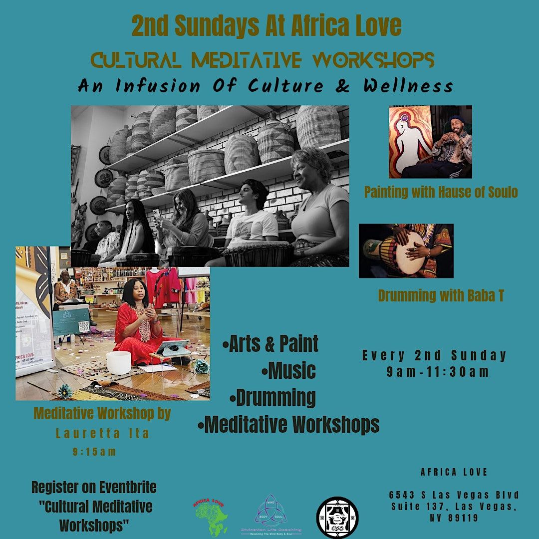 2ND SUNDAYS: Cultural Meditative Workshops At Africa Love store.