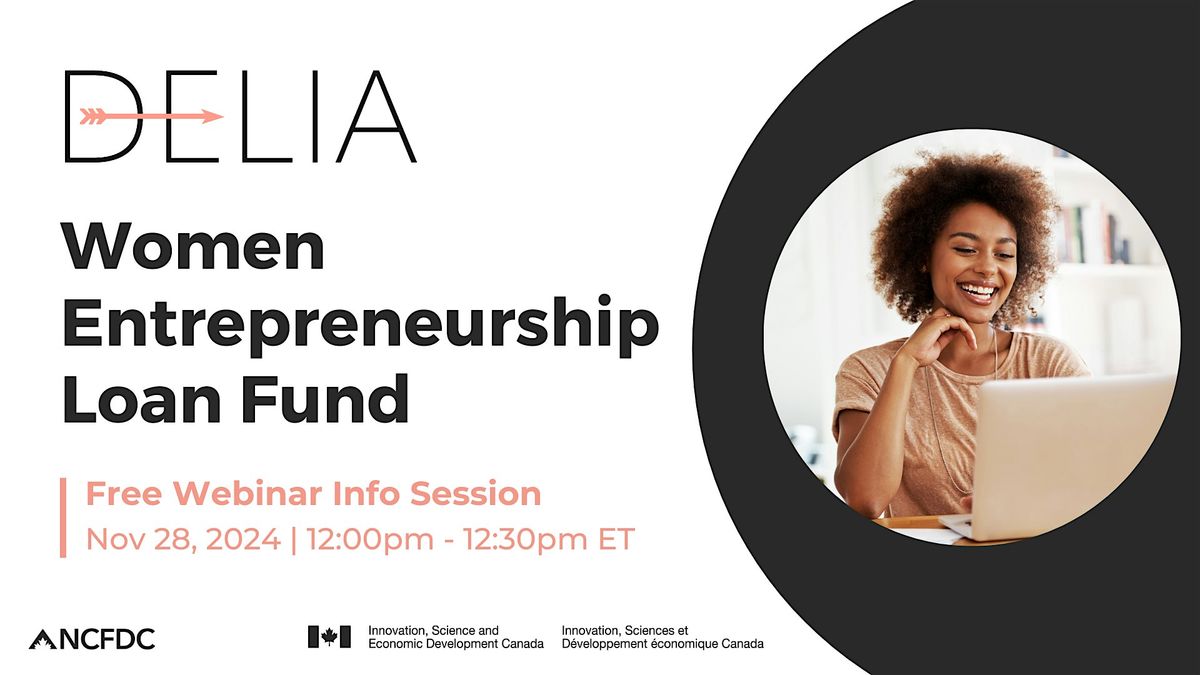 DELIA Women Entrepreneurship Loan Fund Info Session