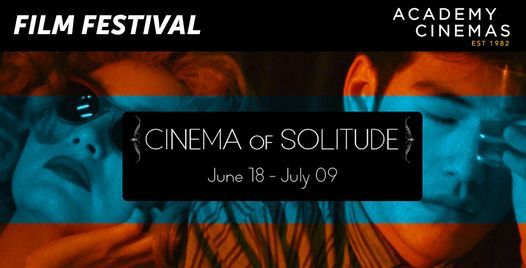 Cinema of Solitude - Film Festival