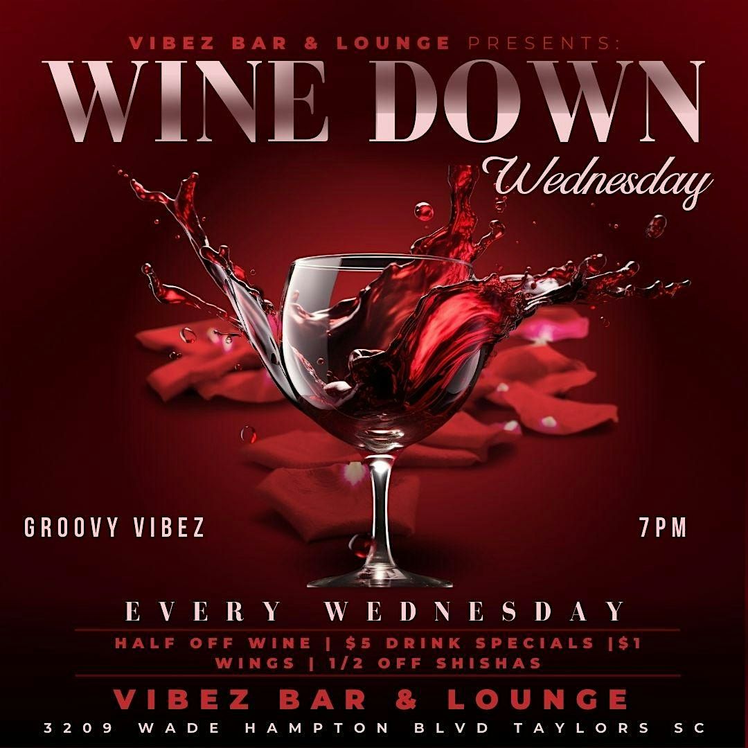 Wine Down Wednesdays