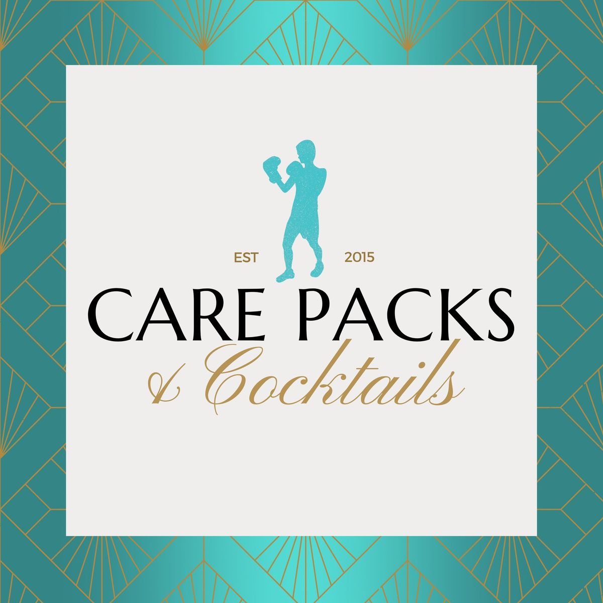 Care Packs & Cocktails 2025