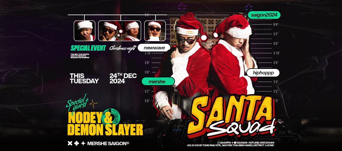 SANTA SQUAD - DJ DEMON SLAYER & DJ NODEY | 24.12.2024