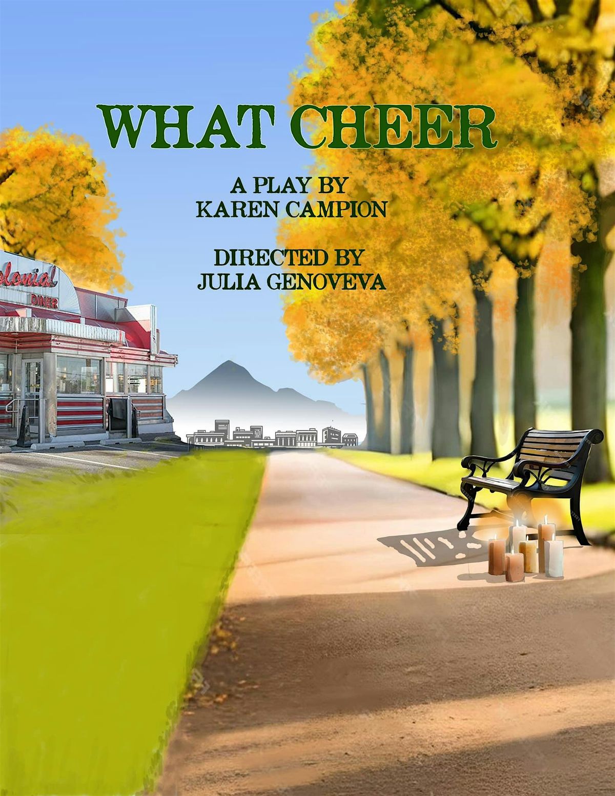 Genoveva Productions Presents: What Cheer Written by Karen Campion