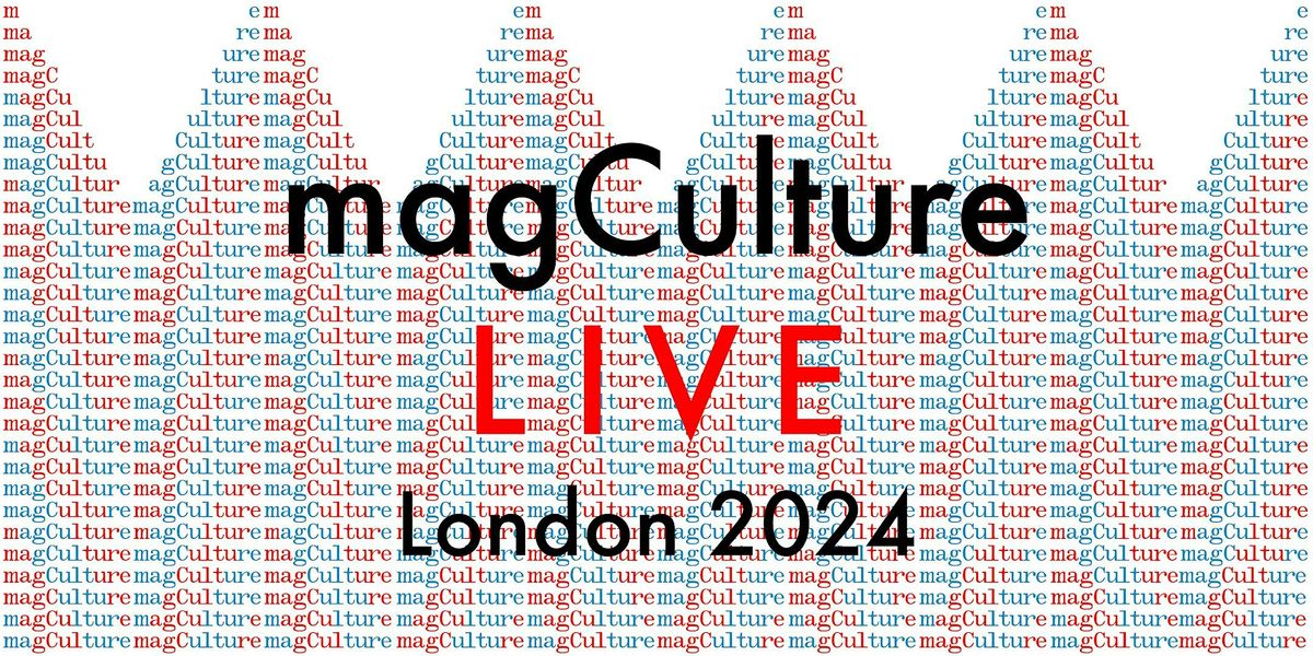 magCulture Live, London 2024