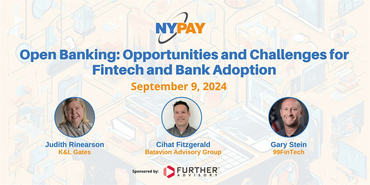 Open Banking: Opportunities and Challenges for Fintech and Bank Adoption