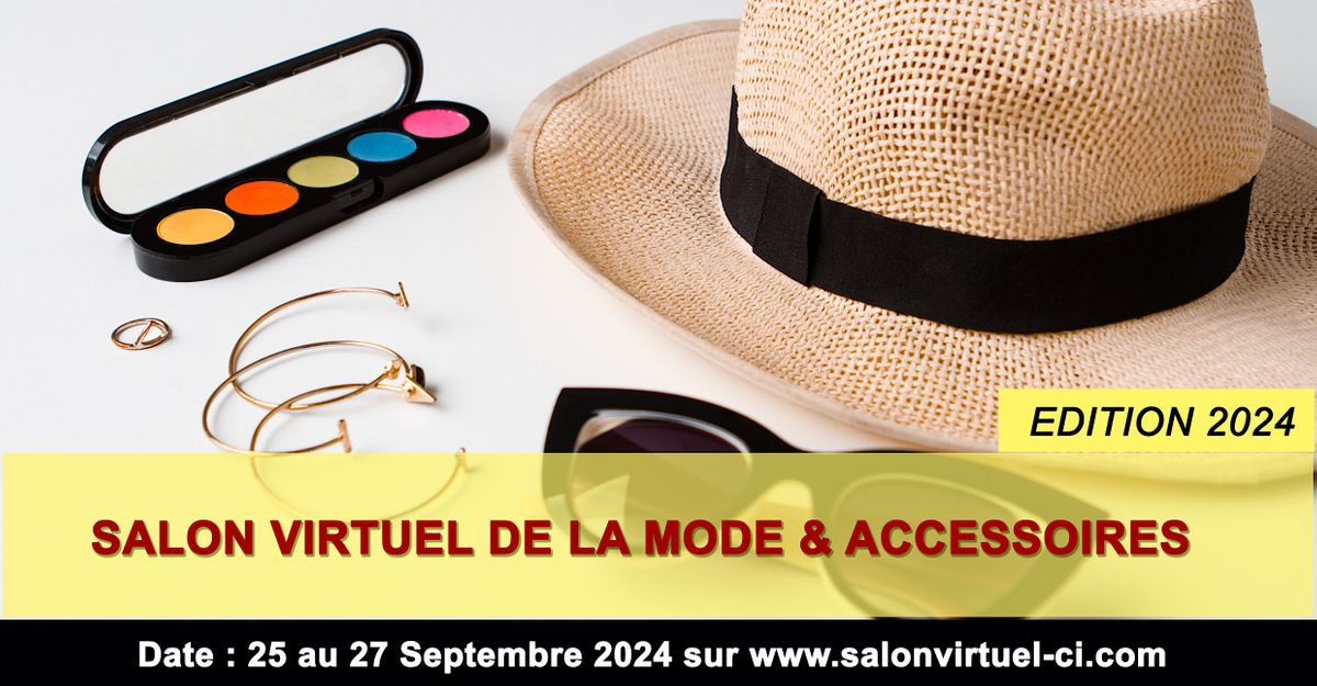 SALON VIRTUEL DE LA MODE & ACCESSOIRES