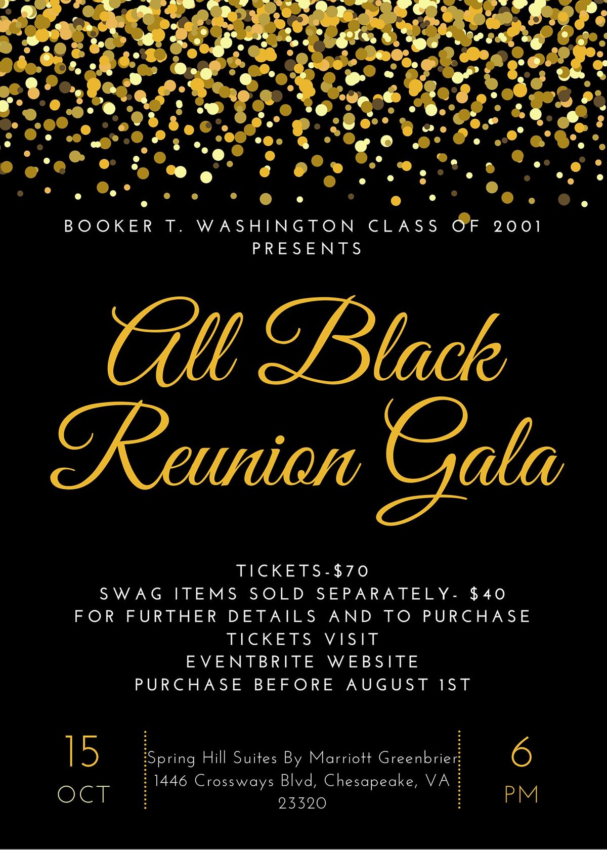 Booker T. Washington Class of 2001 Presents All Black Reunion Gala