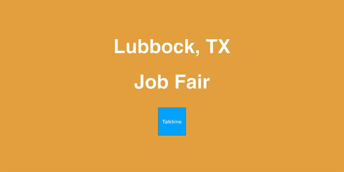 Job Fair - Lubbock