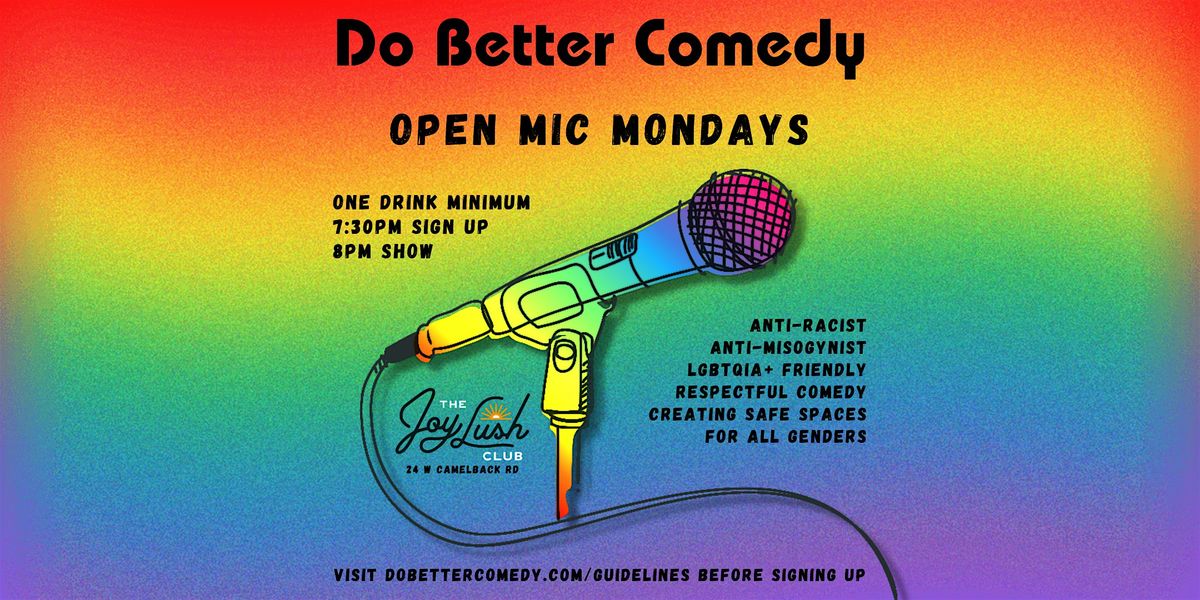 Do Better Comedy Open Mic Mondays