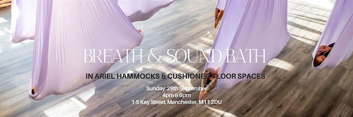 6pm  Breath & Sound Bath with Aerial Hammocks or Futon Mattress