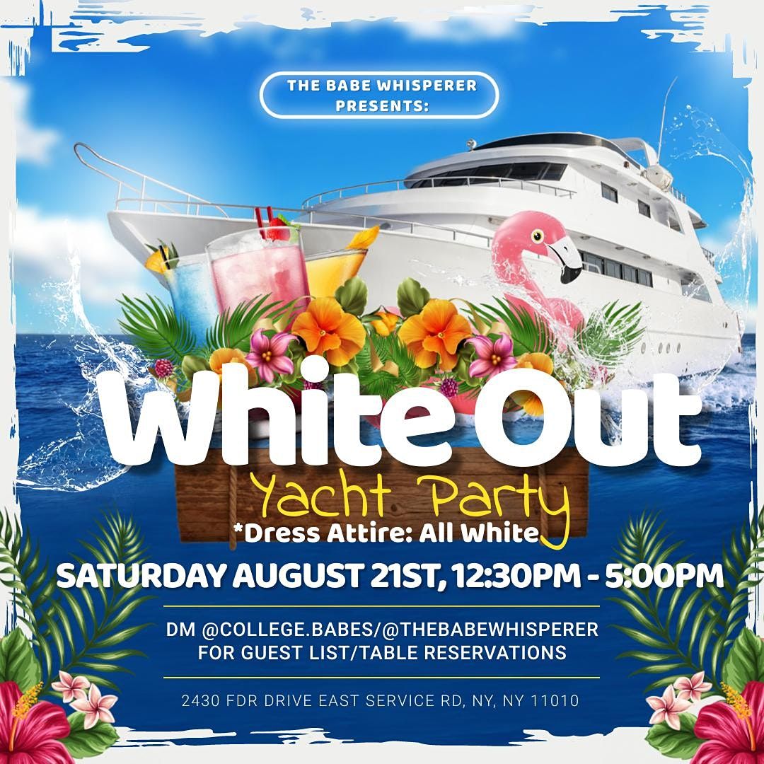 White Out Yacht Party!