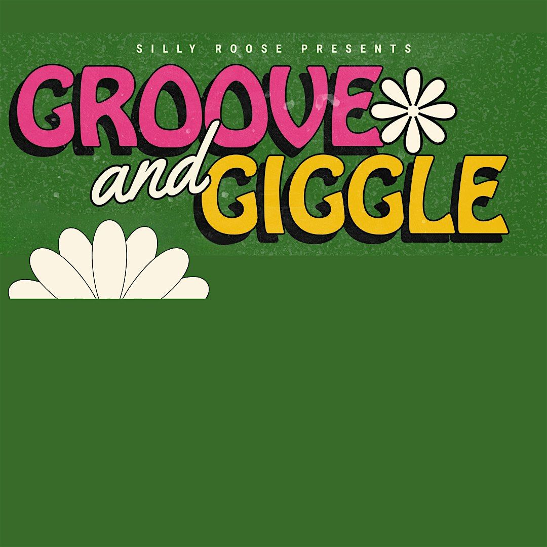 Groove and Giggle
