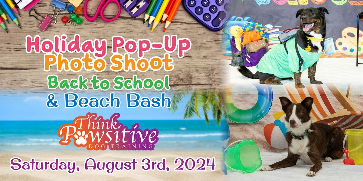 Back to School & Beach Bash Pop-Up Photo Shoot!