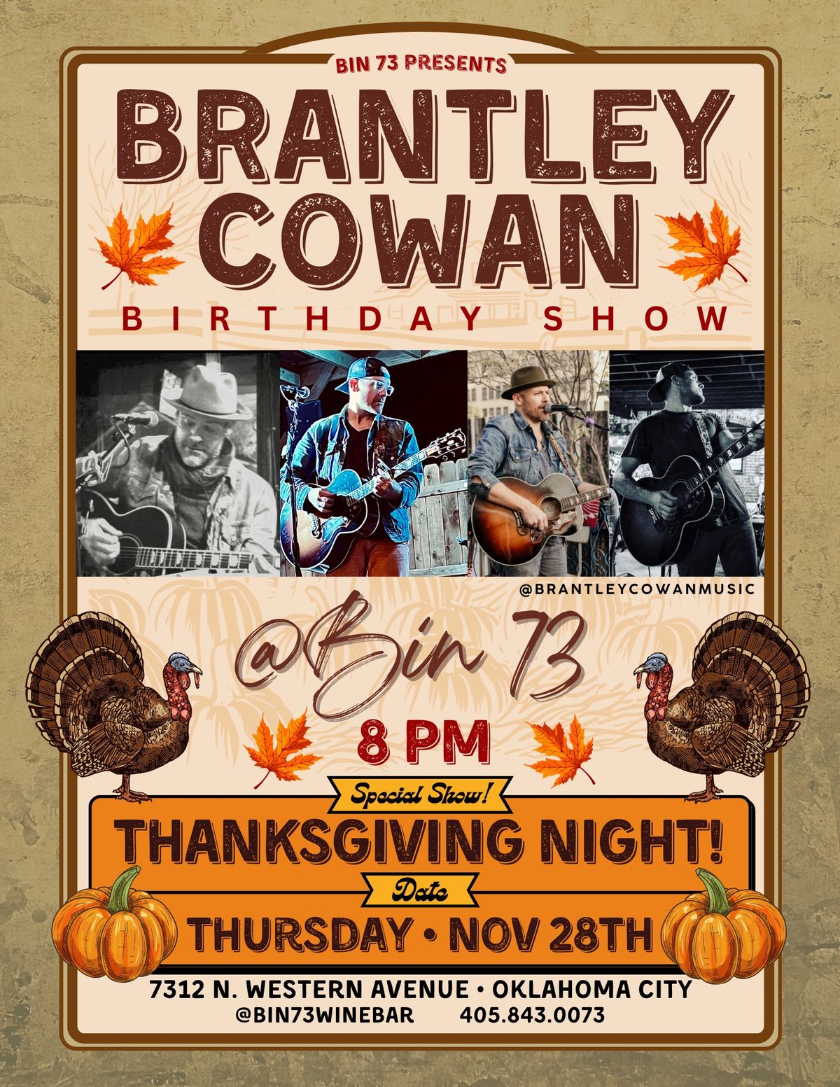 Brantley Cowan LIVE @ Bin 73 Thanksgiving Night! 