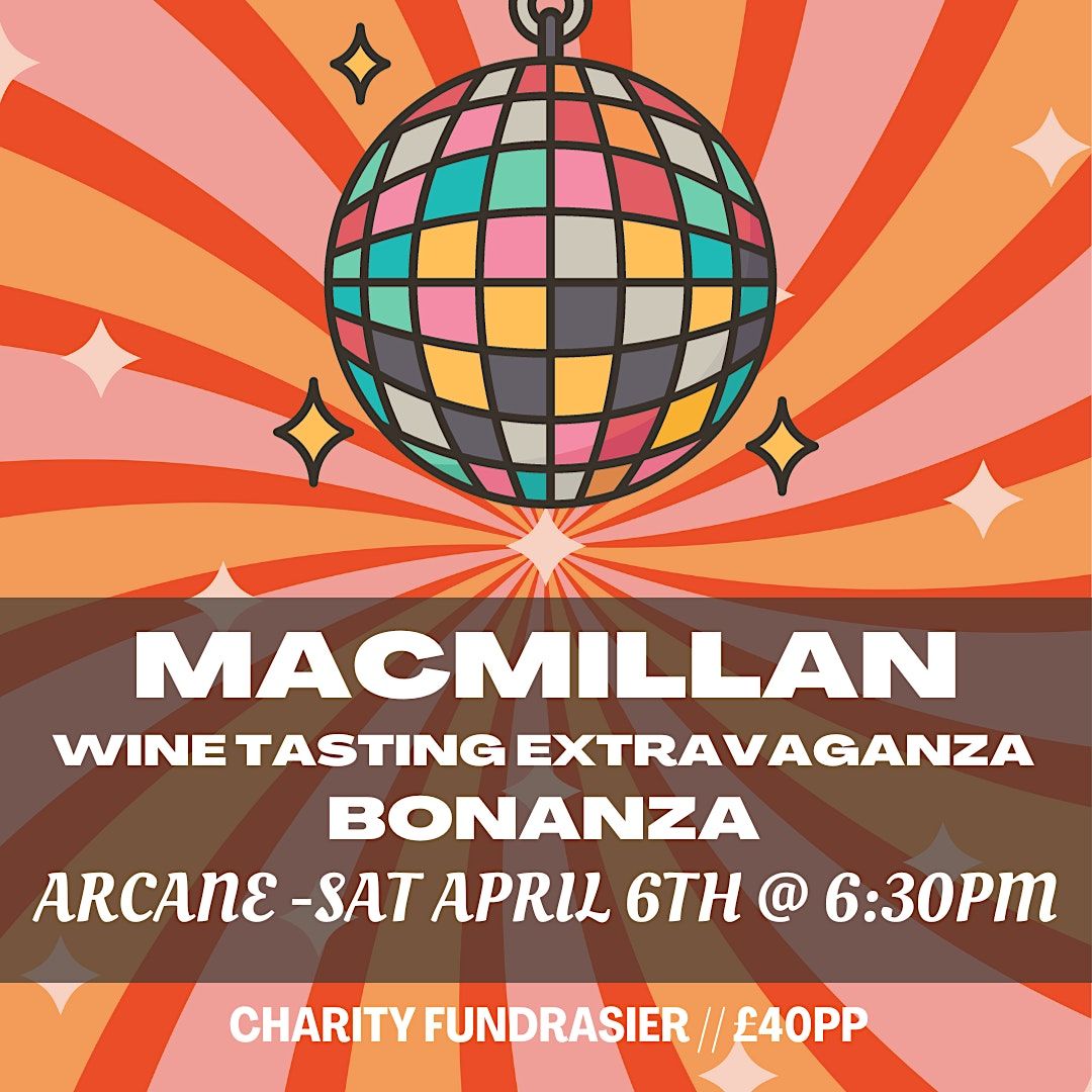 MacMillan Wine Tasting Extravaganza Bonanza Fundraiser #003 April 6th