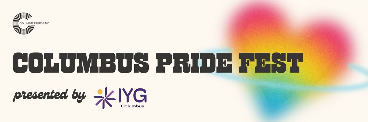 2024 Columbus Pride Festival presented by IYG Columbus