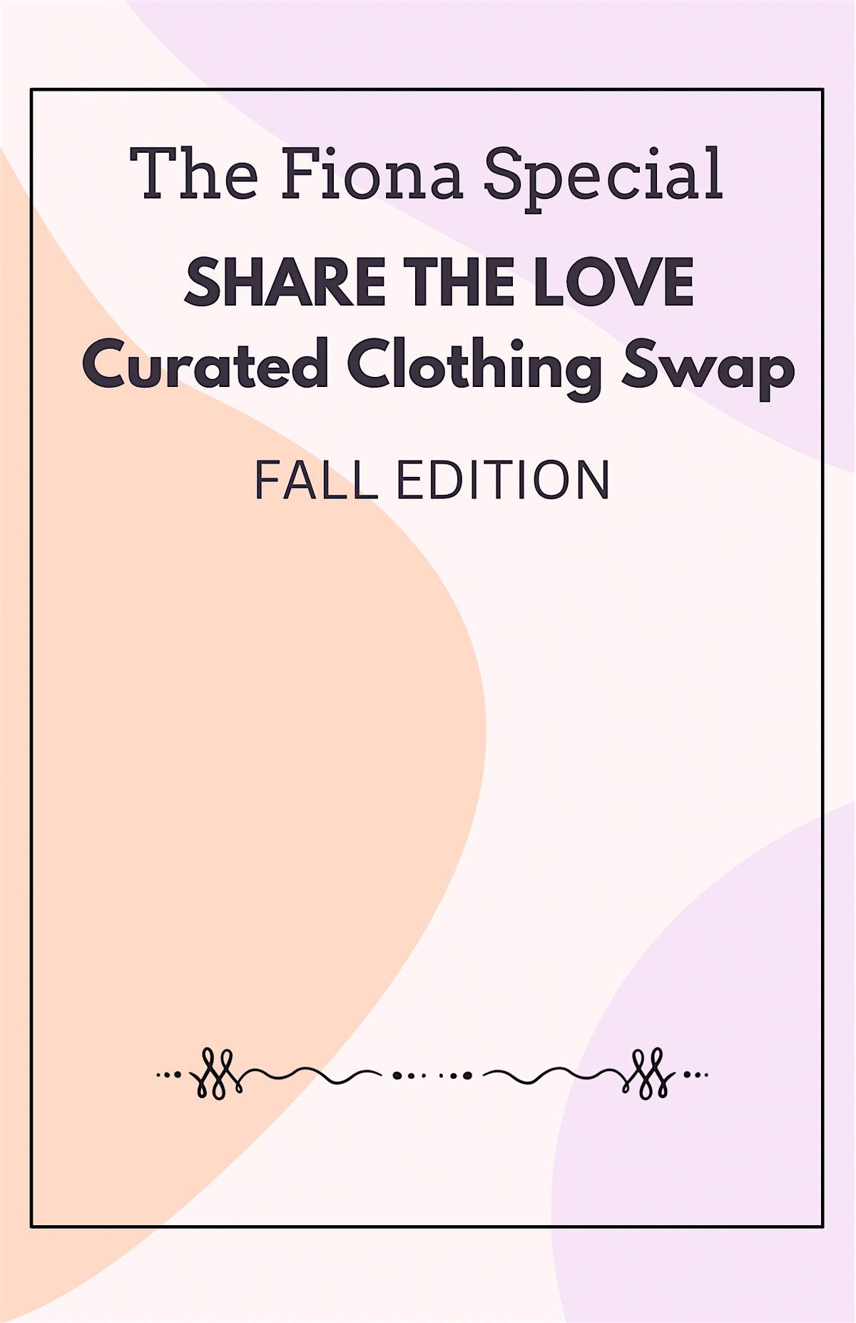 Share The Love Clothing Swap : Fall Edition