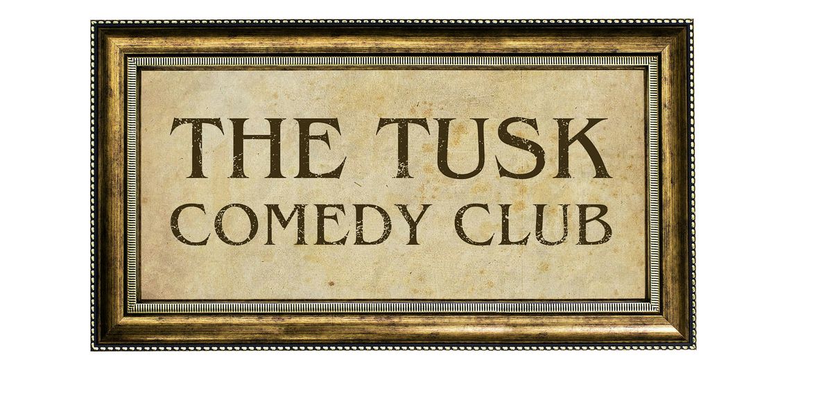 The Tusk Comedy Club