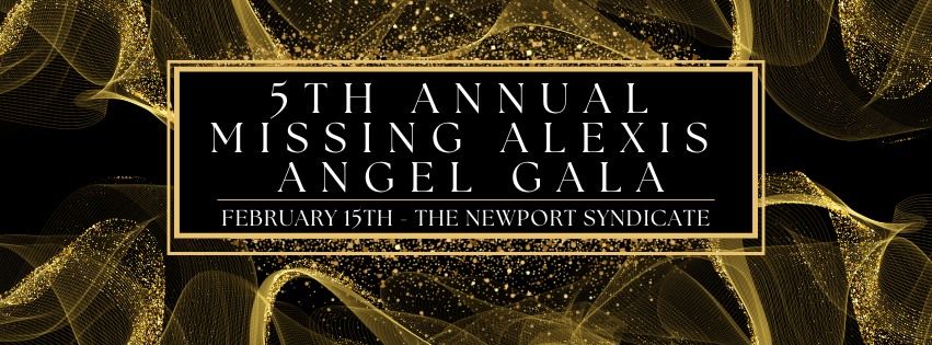 5th Annual Missing Alexis Angel Gala