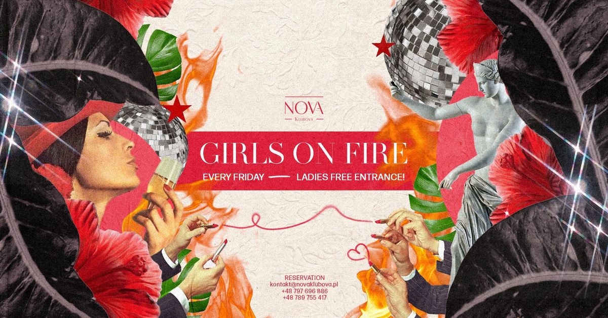 GIRLS ON FIRE x Nova Klubova