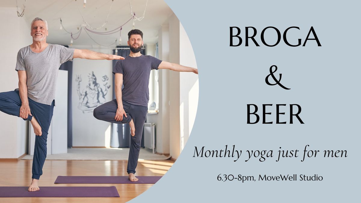 Broga and (optional) Beer