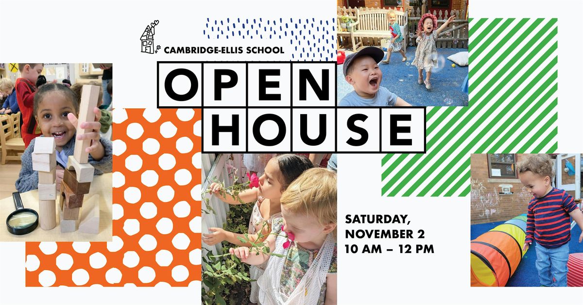 Cambridge-Ellis School Open House