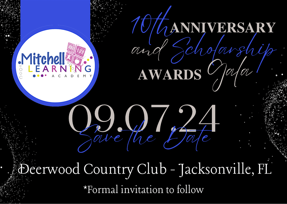 Mitchell Learning Academy 10th Anniversary Scholarship & Awards Gala