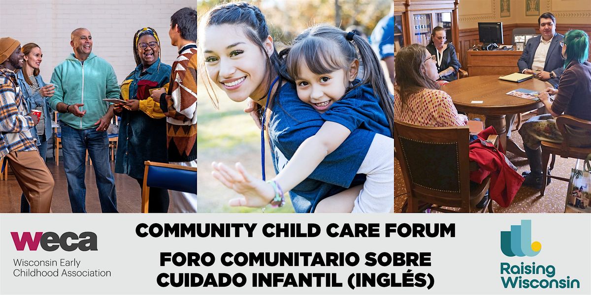 Community Child Care Forum|Foro comunitario sobre cuidado infantil (ingl\u00e9s)