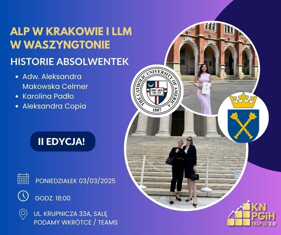 II Edycja: Szko\u0142a Prawa Ameryka\u0144skiego CUA i UJ oraz LLM na CUA w Waszyngtonie: Historie Absolwentek