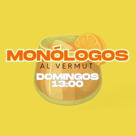 Mon\u00f3logos al Vermut, en Huertas