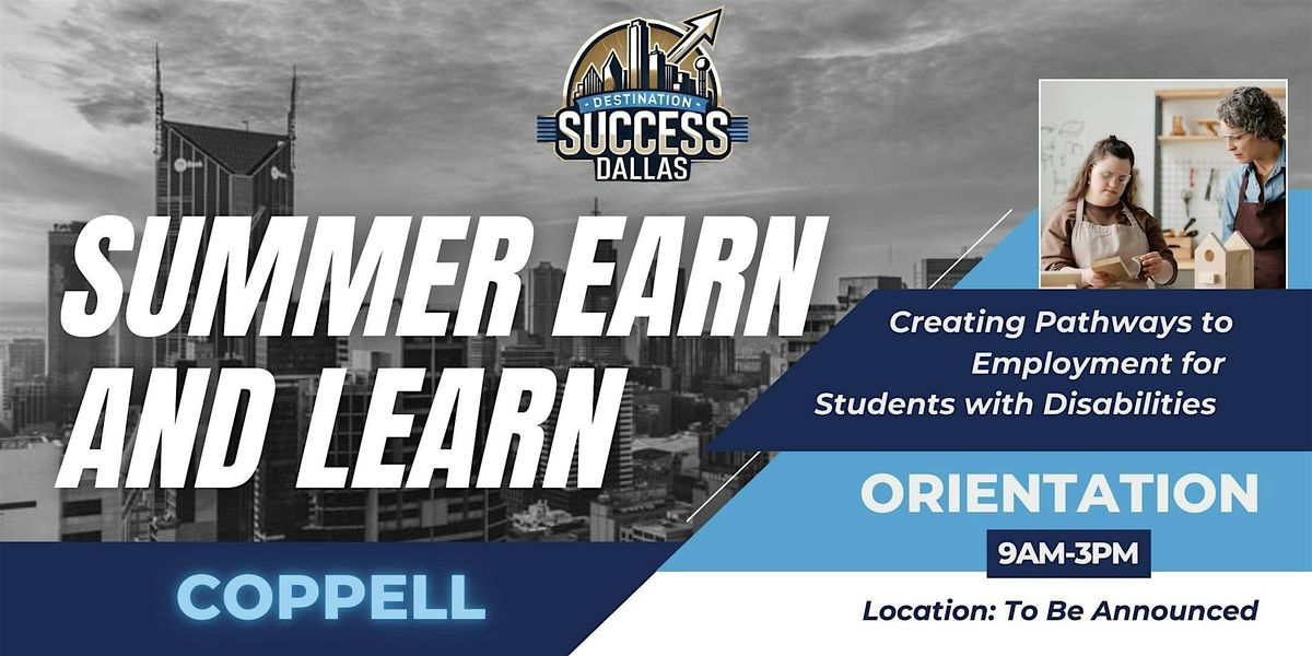 Summer Earn and Learn (SEAL) Coppell