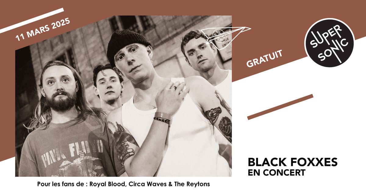 Black Foxxes en concert au Supersonic (Free entry)