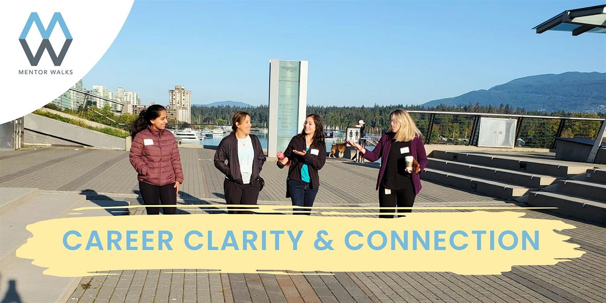 Mentor Walks Vancouver: Get guidance and grow your network