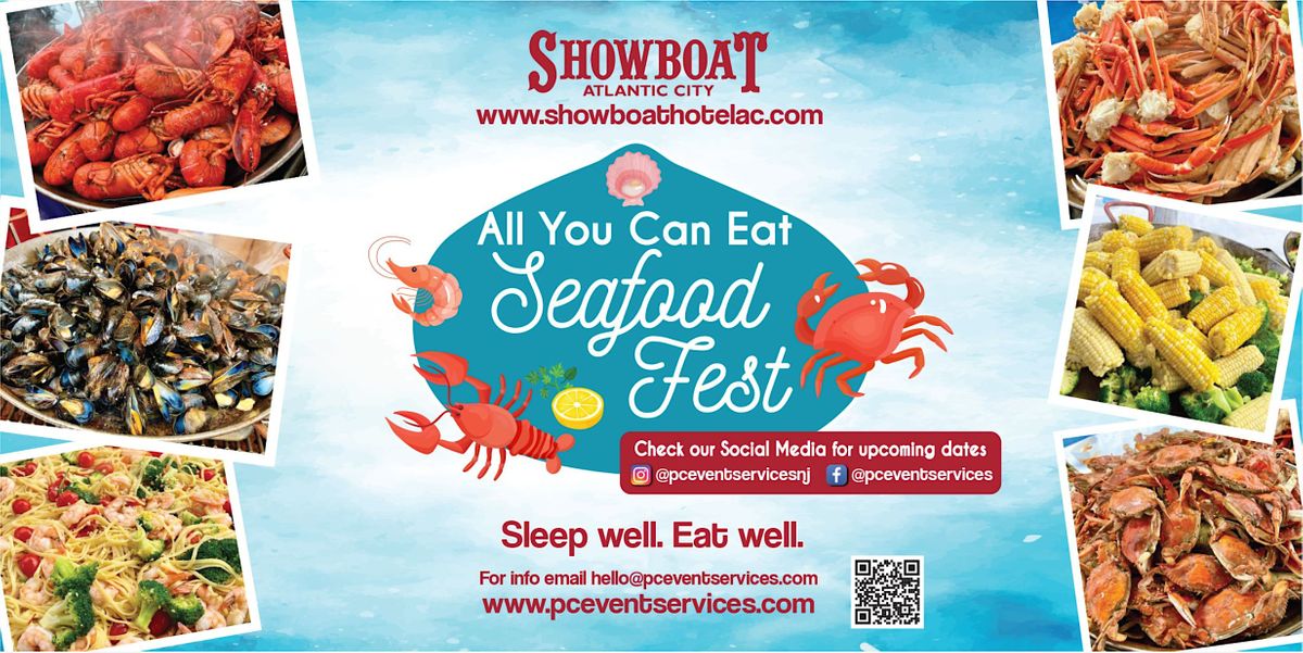 All You Can Eat Seafood Festival The New Fairgrounds at Showboat