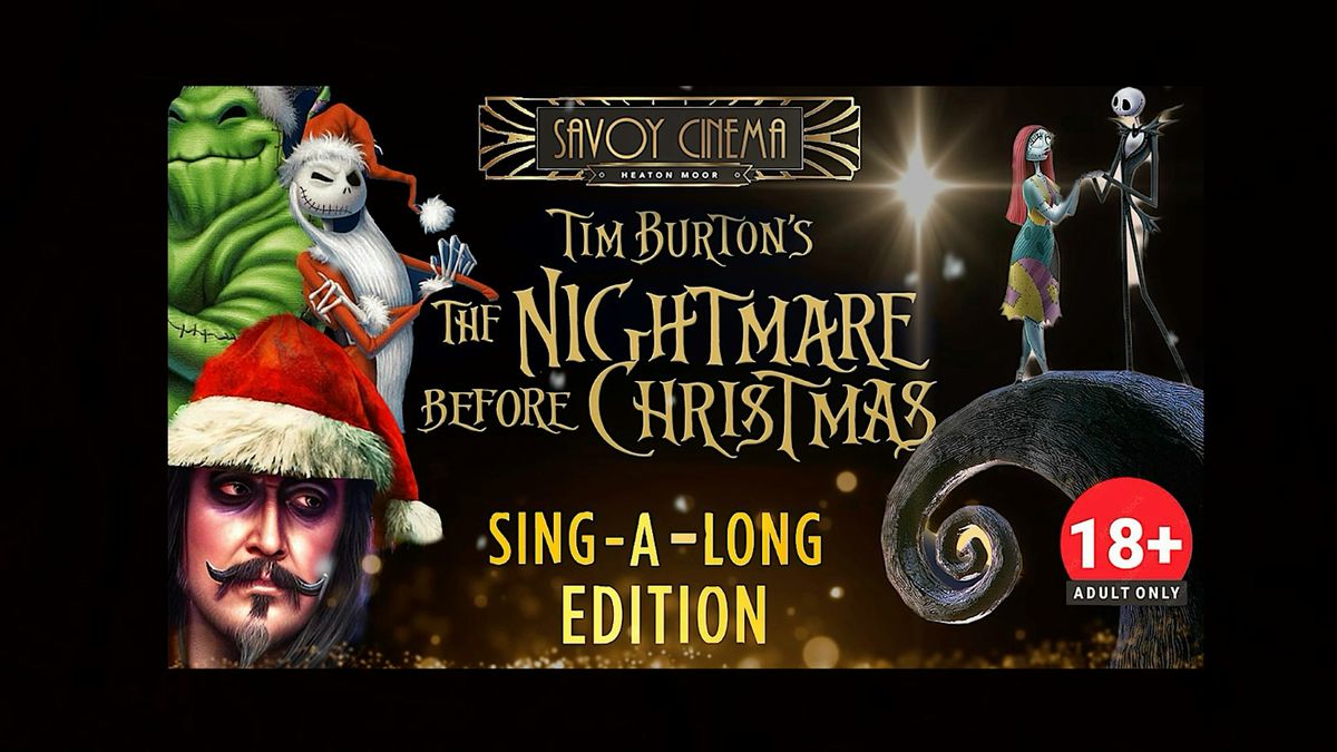 Flecky Bennett  And Savoy Cinema Present\u2019s The Nightmare Before Christmas