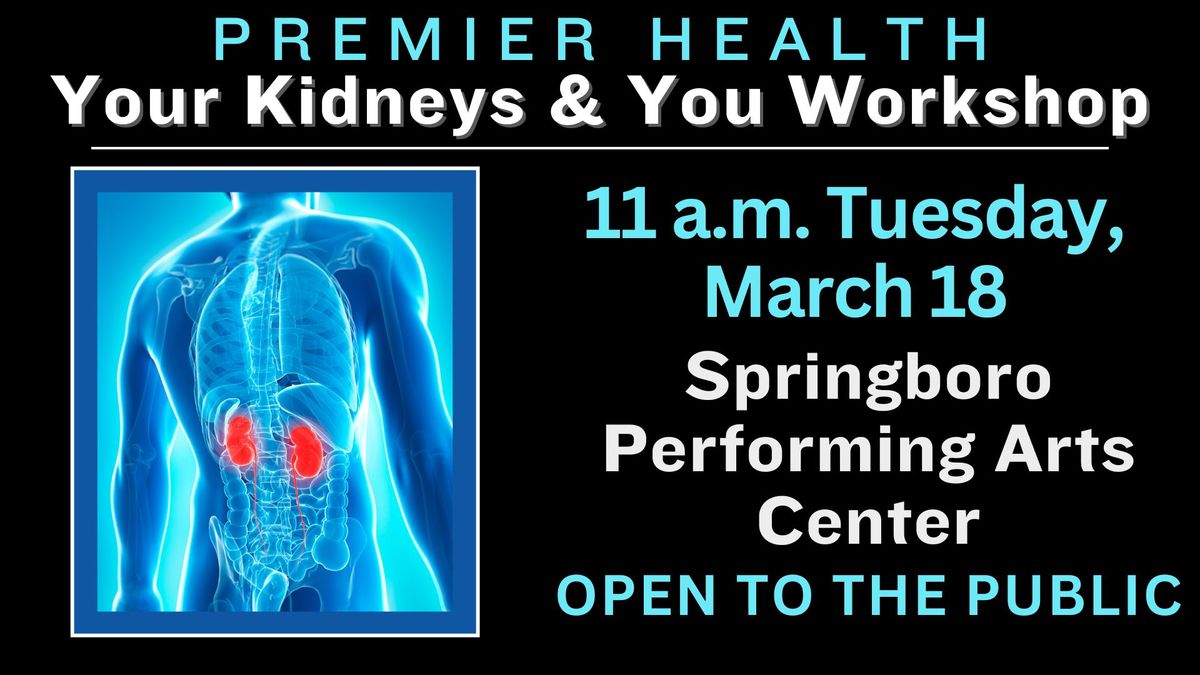 Your Kidneys &You workshop: Free presentation at the PAC