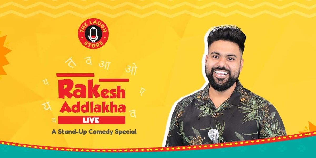 Rakesh Addlakha LIVE