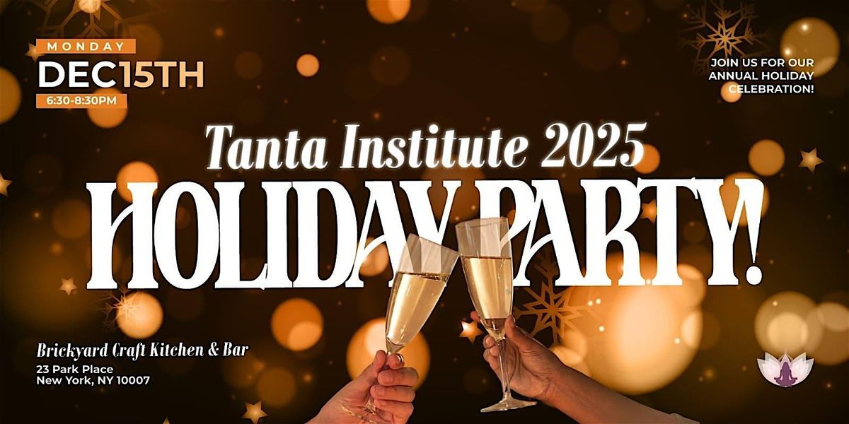 Tantra Institute 2025 Holiday Party! (New York City)