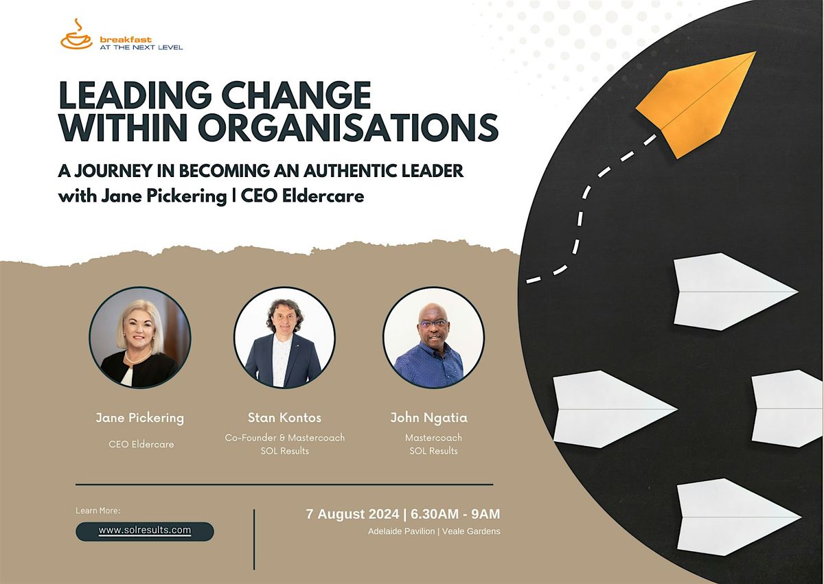 Breakfast at the Next Level  | Leading Change within Organisations