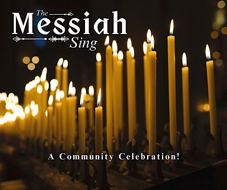 The Messiah Sing - A Community Celebration