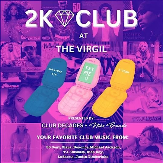 Now That\u2019s What I Call A Y2K Party 7\/6 @ The Virgil